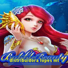 distribuidora lopes mt